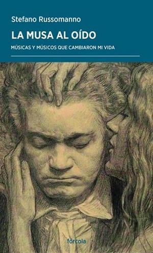 LA MUSA AL OÍDO MÚSICAS Y MÚSICOS QUE CAMBIARON MI VIDA | 9788416247011 | RUSSOMANNO, STEFANO
