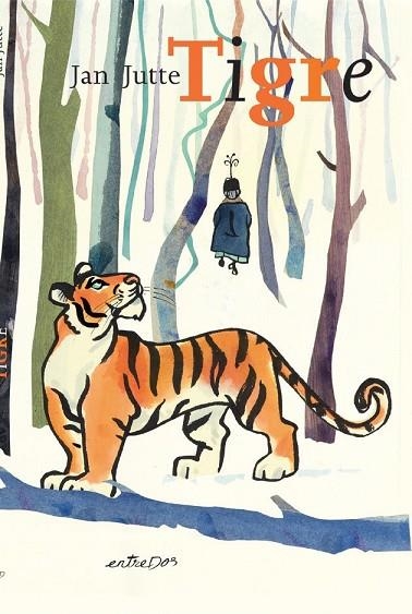 TIGRE  | 9788418900433 | JAN JUTTE