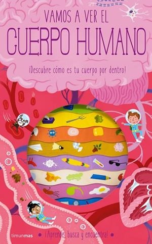 EL CUERPO HUMANO. ¡DESCUBRE CÓMO ES TU CUERPO POR DENTRO! | 9788408260332 | KNAPMAN, TIMOTHY / ROBINS, WESLEY