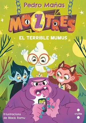 EL TERRIBLE MUMUS. MOZTRES 1 | 9788466154178 | MAÑAS ROMERO, PEDRO