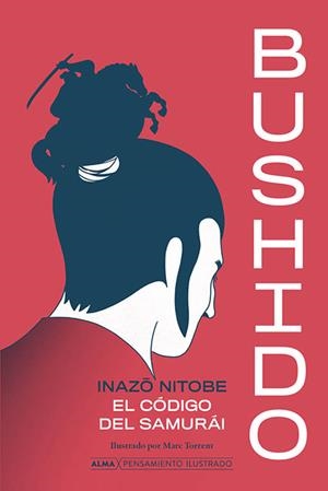 BUSHIDO EL CÓDIGO SAMURÁI | 9788418933851 | NITOBE, INAZO