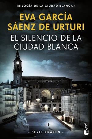 EL SILENCIO DE LA CIUDAD BLANCA SERIE KRAKEN 1 | 9788408269717 | GARCÍA SÁENZ DE URTURI, EVA
