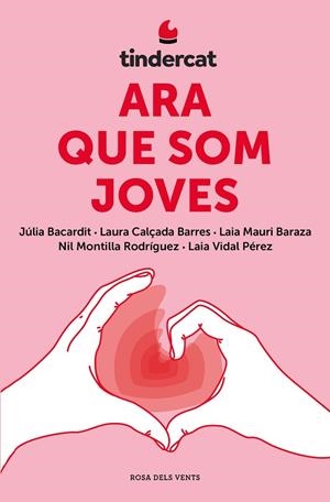 ARA QUE SOM JOVES. TINDERCAT | 9788419259349 | BACARDIT, JULIA/ CALÇADA BARRES, LAURA/ MAURI BARAZA, LAIA/ MONTILLA RODRIGUEZ, NIL/ VIDAL PEREZ, LA