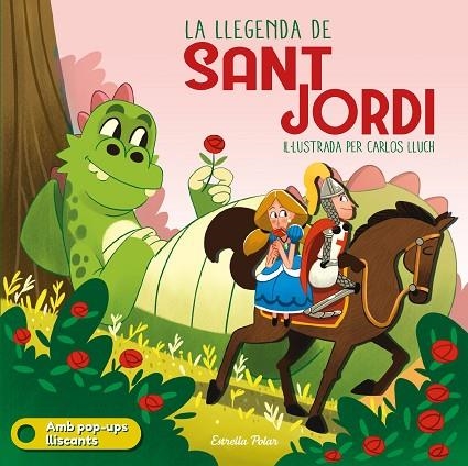 LA LLEGENDA DE SANT JORDI (PO-UP) | 9788413894010