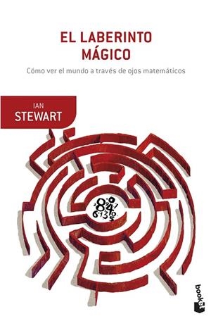 EL LABERINTO MÁGICO. CÓMO VER EL MUNDO A TRAVÉS DE OJOS MATEMÁTICOS | 9788408269465 | STEWART, IAN