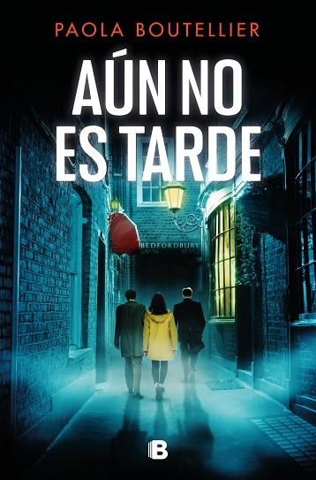 AÚN NO ES TARDE 3 | 9788466674225 | BOUTELLIER, PAOLA