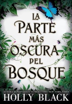 LA PARTE MÁS OSCURA DEL BOSQUE LOS HABITANTES DEL AIRE  INDEPENDIENTE | 9788418359521 | BLACK, HOLLY