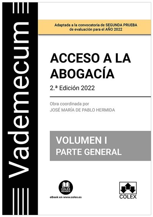 VADEMECUM ACCESO A LA ABOGACÍA. VOLUMEN I. PARTE GENERAL | 9788413596105 | DEPARTAMENTO DE DOCUMENTACIÓN DE IBERLEY / DE PABLO HERMIDA, JOSÉ MARÍA