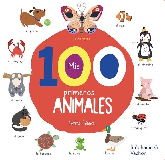 MIS 100 PRIMEROS ANIMALES | 9781773883410 | AA.VV.