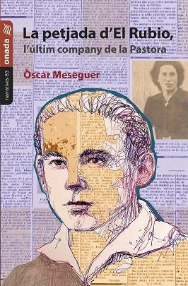 LA PETJADA D'EL RUBIO, L'ÚLTIM COMPANY DE LA PASTORA | 9788418634796 | MESEGUER JULIAN, ÒSCAR