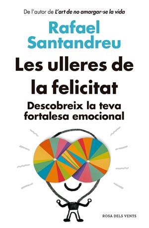 LES ULLERES DE LA FELICITAT  | 9788418062582 | SANTANDREU, RAFAEL
