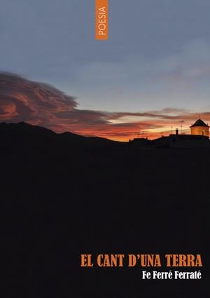 EL CANT D'UNA TERRA | 9788409480630 | FERRÉ FERRATÉ, FE