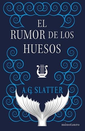 EL RUMOR DE LOS HUESOS | 9788445014356 | SLATTER, A. G.