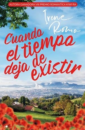 CUANDO EL TIEMPO DEJA DE EXISTIR | 9788419147462 | ROMO, IRENE