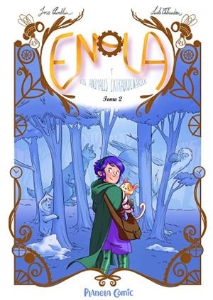 ENOLA Y LOS ANIMALES EXTRAORDINARIOS 2 | 9788411403689 | CHAMBLAIN, JORIS / THIBAUDIER, LUCILE