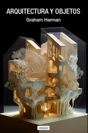 ARQUITECTURA Y OBJETOS | 9788412559057 | HARMAN, GRAHAM