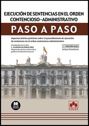 EJECUCIÓN DE SENTENCIAS EN EL ORDEN CONTENCIOSO-ADMINISTRATIVO. PASO A PASO | 9788413595580 | DEPARTAMENTO DE DOCUMENTACIÓN DE IBERLEY
