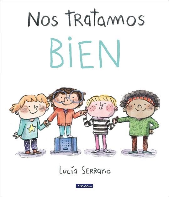 NOS TRATAMOS BIEN. UN CUENTO SOBRE EL RESPETO | 9788448865207 | SERRANO, LUCÍA