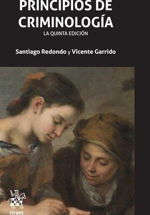 PRINCIPIOS DE CRIMINOLOGÍA IBD | 9788411478373 | REDONDO ILLESCAS, SANTIAGO/GARRIDO GENOVÉS, VICENTE