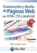 CONSTRUCCIÓN Y DISEÑO DE PÁGINAS WEB CON HTML, CSS Y JAVASCRIPT. EDICIÓN 2023 | 9788419857163 | FERNÁNDEZ CASADO, PABLO E.