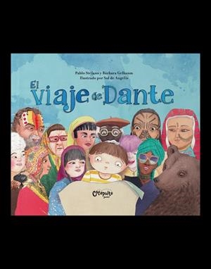EL VIAJE DE DANTE | 9789878150703 | STÉFANO, PABLO / GELBAUM, BÁRBARA