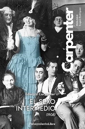 EL SEXO INTERMEDIO (1908) | 9788412652154 | CARPENTER, EDWARD