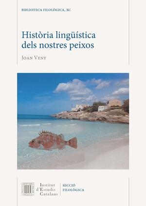 HISTÒRIA LINGÜÍSTICA DELS NOSTRES PEIXOS | 9788499656649 | VENY, JOAN