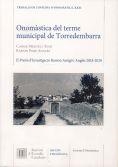 ONOMÀSTICA DEL TERME MUNICIPAL DE TORREDEMBARRA | 9788499656885