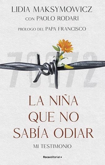 LA NIÑA QUE NO SABÍA ODIAR. MI TESTIMONIO | 9788419449702 | MAKSYMOWICZ, LIDIA
