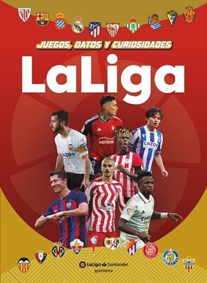 LA LIGA: JUEGOS, DATOS Y CURIOSIDADES. LIBRO DE ACTIVIDADES OFICIAL | 9788419357649