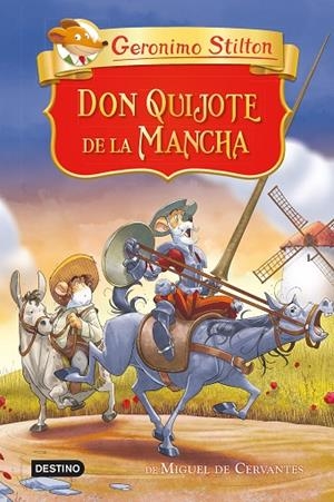 DON QUIJOTE DE LA MANCHA | 9788408250975 | STILTON, GERONIMO