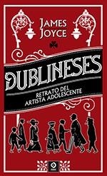 DUBLINESES. RETRATO DEL ARTISTA ADOLESCENTE | 9788497945547 | JOYCE,JAMES