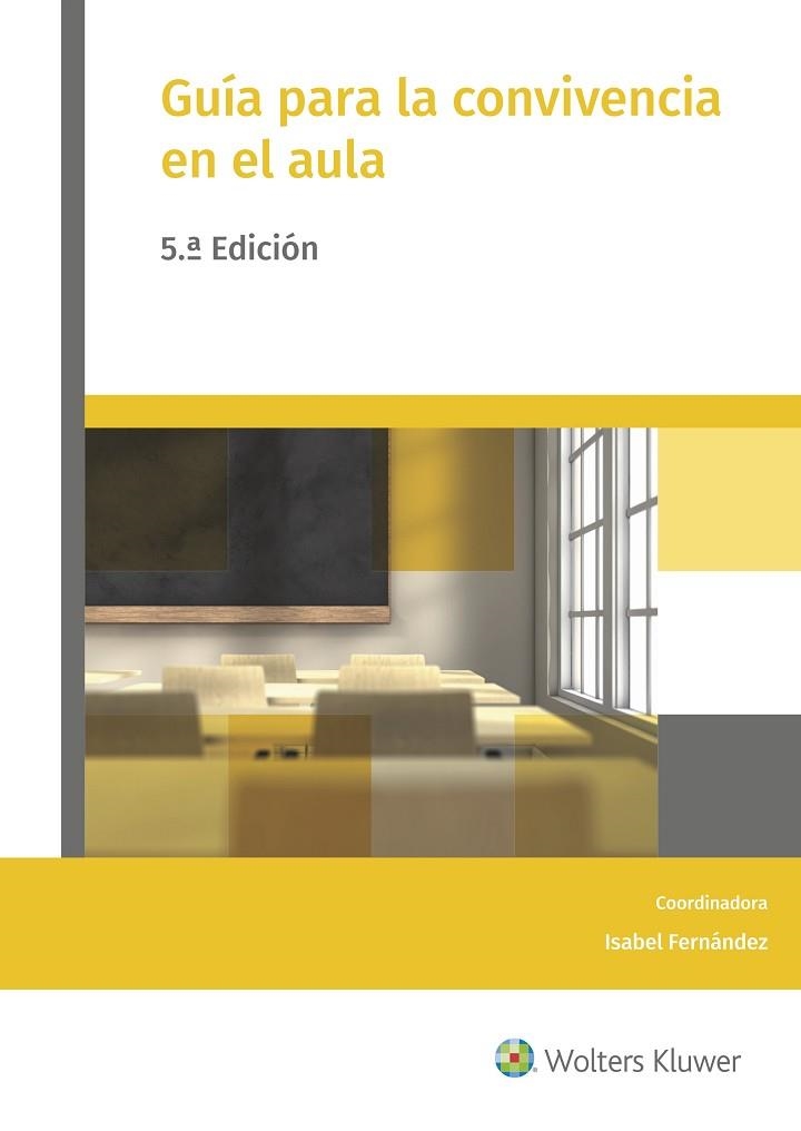 GUÍA PARA LA CONVIVENCIA EN EL AULA (5.ª EDICIÓN) | 9788499871929 | FERNANDEZ GARCIA, ISABEL