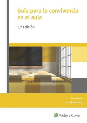 GUÍA PARA LA CONVIVENCIA EN EL AULA (5.ª EDICIÓN) | 9788499871929 | FERNANDEZ GARCIA, ISABEL