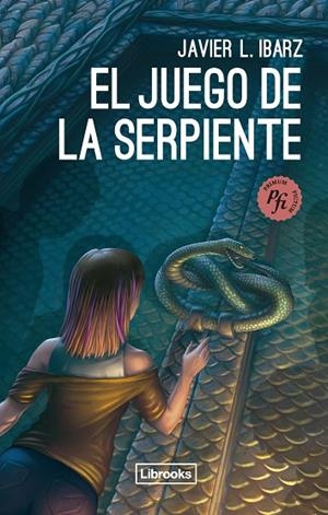 EL JUEGO DE LA SERPIENTE | 9788412683905 | IBARZ, JAVIER