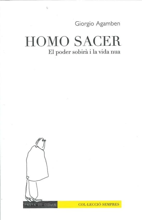 HOMO SACER. EL PODER SOBIRÀ I LA VIDA NUA | 9788412266139 | AGAMBEN, GIORGIO