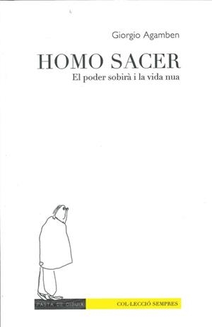 HOMO SACER. EL PODER SOBIRÀ I LA VIDA NUA | 9788412266139 | AGAMBEN, GIORGIO