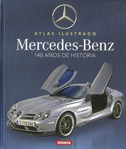 MERCEDES-BENZ. 140 AÑOS DE HISTORIA | 9788467796629 | SAORNIL, VÍCTOR