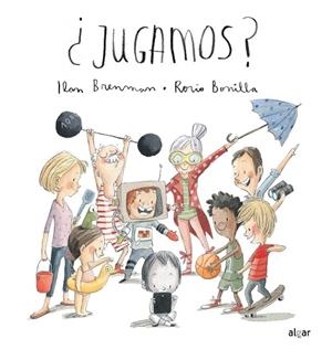 ¿JUGAMOS? | 9788491420644 | BRENMAN, ILAN-BONILLA,ROCIO