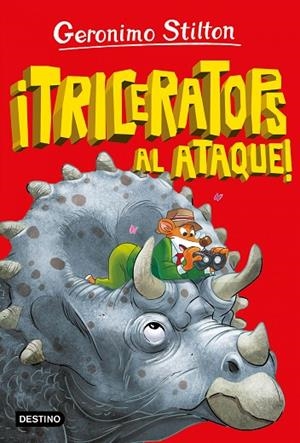 ¡TRICERATOPS AL ATAQUE! | 9788408271024 | STILTON, GERONIMO