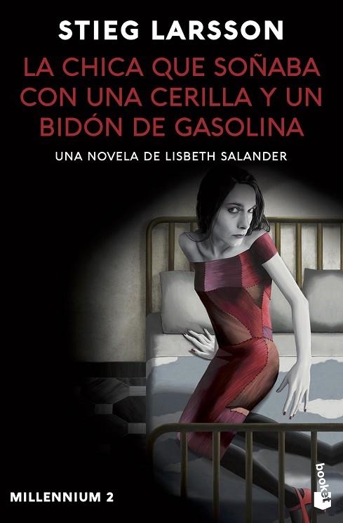 LA CHICA QUE SOÑABA CON UNA CERILLA Y UN BIDÓN DE GASOLINA. MILLENNIUM 2 | 9788423363759 | LARSSON, STIEG