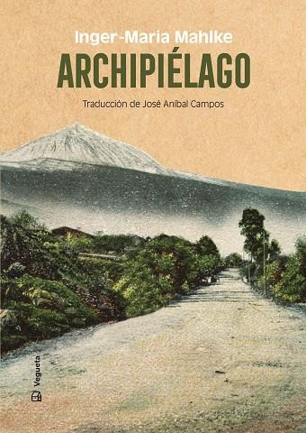 ARCHIPIÉLAGO | 9788417137595 | MAHLKE, INGER-MARIA