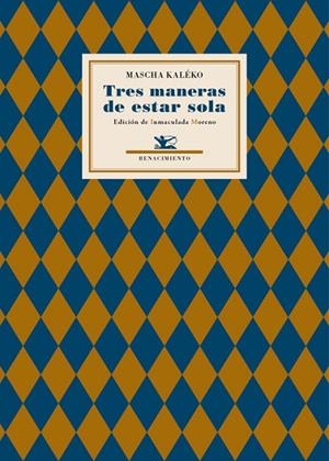 TRES MANERAS DE ESTAR SOLA | 9788484727101 | KALÉKO, MASCHA