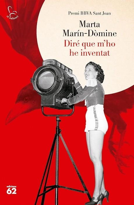 DIRÉ QUE M'HO HE INVENTAT PREMI SANT JOAN 2023 | 9788429781359 | MARÍN-DÒMINE, MARTA