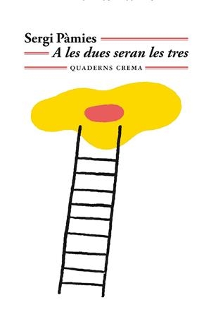A LA DUES SERAN LES TRES | 9788477276791 | PAMIES, SERGI