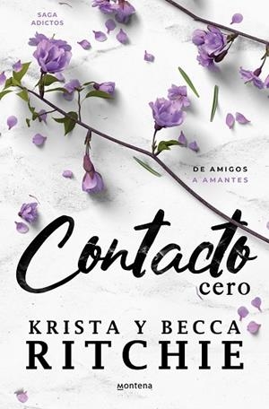 CONTACTO CERO. ADICTOS 2 | 9788419650405 | RITCHIE, BECCA / RITCHIE, KRISTA