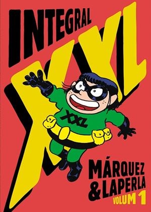 INTEGRAL XXL VOL.1 | 9788412722789 | MARQUEZ & LAPERLA