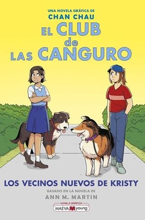 LOS VECINOS NUEVOS DE KRISTY. EL CLUB DE LAS CANGURO 10 | 9788419638014 | CHAU, CHAN