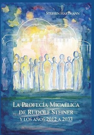 PROFECIA MICAELICA | 9788418919190 | STEFFEN HARTMANN