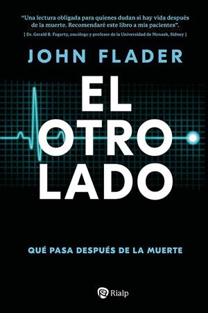 EL OTRO LADO.QUÉ PASA DESPUÉS DE LA MUERTE | 9788432162442 | FLADER, JOHN